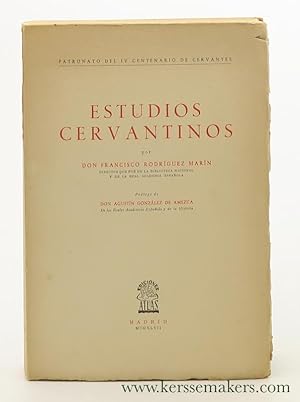 Image du vendeur pour Estudios Cervantinos. Prologo de Don Augustin Gonzalez de Amezua. mis en vente par Emile Kerssemakers ILAB
