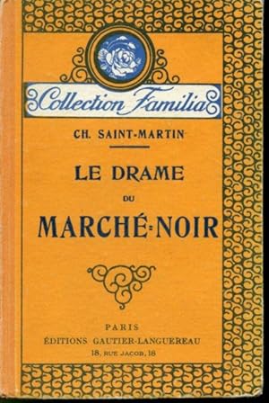 Seller image for Le drame du March noir for sale by Librairie Le Nord