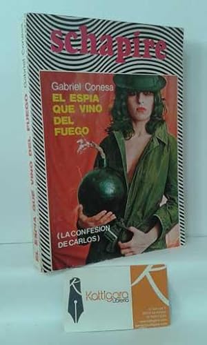 Image du vendeur pour EL ESPA QUE VINO DEL FUEGO (LA CONFESIN DE CARLOS) mis en vente par Librera Kattigara