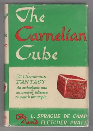 Seller image for The Carnelian Cube by L. Sprague de Camp (First Edition) Signed for sale by Heartwood Books and Art