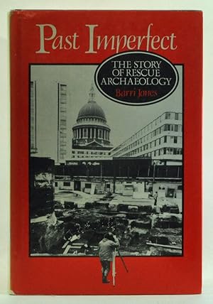 Seller image for Past Imperfect: The Story of Rescue Archaeology for sale by Cat's Cradle Books