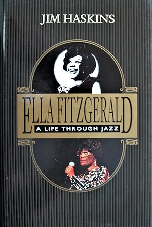 Ella Fitzgerald. a Life Through Jazz