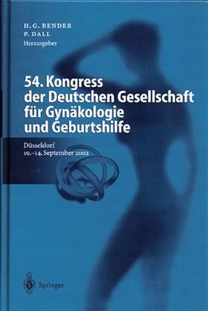 54. Kongress der Deutschen Gesellschaft für Gynäkologie und Geburtshilfe. Geburtshilfe und Perina...