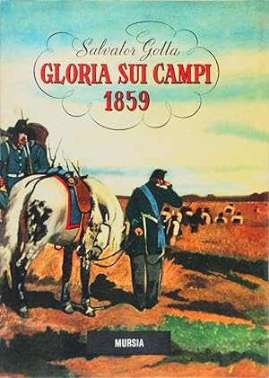 Seller image for Gloria sui campi 1859 for sale by FABRISLIBRIS