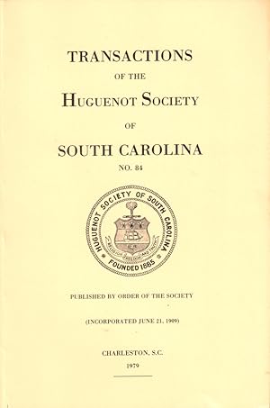 Bild des Verkufers fr Transactions of the Huguenot Society of South Carolina Number 84 zum Verkauf von Kenneth Mallory Bookseller ABAA
