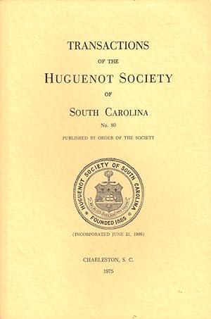 Bild des Verkufers fr Transactions of the Huguenot Society of South Carolina Number 80 zum Verkauf von Kenneth Mallory Bookseller ABAA