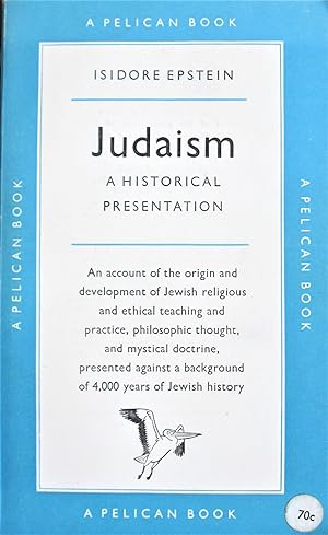 Judaism: A Historical Presentation