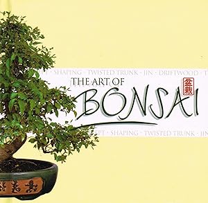 The Art Of Bonsai :