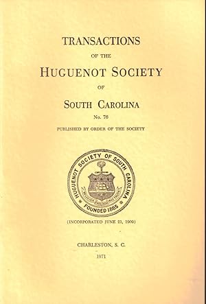 Bild des Verkufers fr Transactions of the Huguenot Society of South Carolina Number 76 zum Verkauf von Kenneth Mallory Bookseller ABAA
