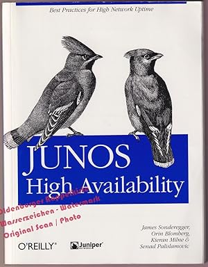 JUNOS High Availability: Best Practices for High Network Uptime (Animal Guide) - Sonderegger/Miln...