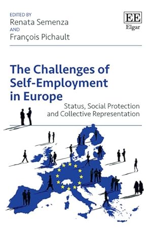 Immagine del venditore per Challenges of Self-Employment in Europe : Status, Social Protection and Collective Representation venduto da GreatBookPrices