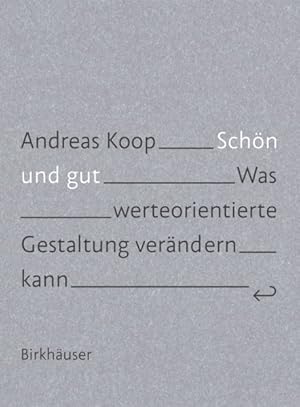 Immagine del venditore per Schn Und Gut : Was Werteorientierte Gestaltung Verndern Kann -Language: german venduto da GreatBookPrices