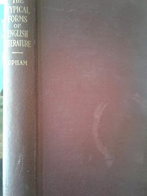 Image du vendeur pour The Typical Forms Of English Literature: An Introduction To The Historical And Critical Study Of English Literature For College Classes - 1917 mis en vente par hcmBOOKS