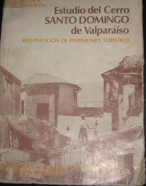Imagen del vendedor de Estudio del Cerro Santo Domingo de Valparaiso . Recuperacin de patrimonio artstico a la venta por Librera Monte Sarmiento