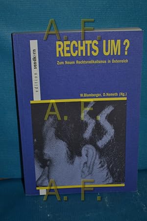 Seller image for Rechts um? : Zum neuen Rechtsradikalismus in sterreich for sale by Antiquarische Fundgrube e.U.