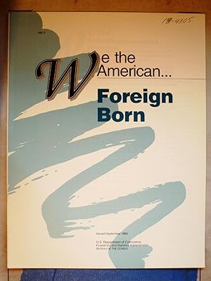 Bild des Verkufers fr We The American.Foreign Born zum Verkauf von Sabino Books