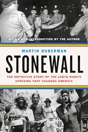 Bild des Verkufers fr Stonewall : The Definitive Story of the LGBTQ Rights Uprising That Changed America zum Verkauf von GreatBookPrices