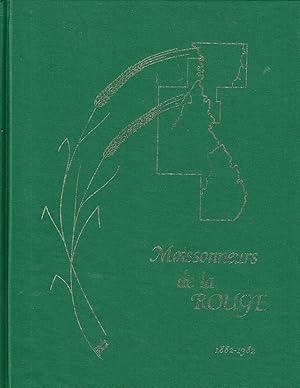 Moissonneurs De La Rouge Projet Centenaire De La Municipalite Rurale De montcalm 1882-1982