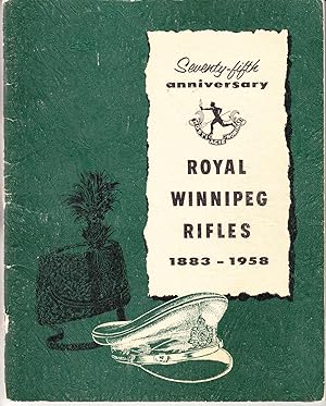 75th Anniversary Royal Winnipeg Rifles 1883-1958