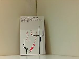 Seller image for Torhuser des Glcks: Die Gedichte (suhrkamp taschenbuch) Die Gedichte for sale by Book Broker