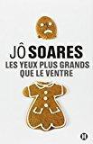 Bild des Verkufers fr Les Yeux Plus Grands Que Le Ventre zum Verkauf von RECYCLIVRE