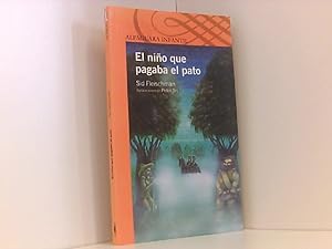 El niño que pagaba el pato/ The Whipping Boy (Alfaguara Infantil)