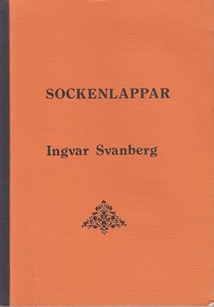 Bild des Verkufers fr Sockenlappar. En etnologisk studie av bofasta samer och deras nomadiska frfder i Mellansverige. zum Verkauf von Allguer Online Antiquariat