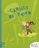 Seller image for Sel De Vie : Carnet De Bord, 9-11 Ans for sale by RECYCLIVRE