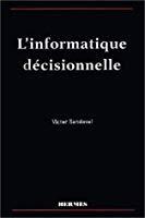 Image du vendeur pour L'informatique Dcisionnelle mis en vente par RECYCLIVRE