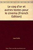 Seller image for Le Coq D'or : Et Autres Textes Pour Le Cinma for sale by RECYCLIVRE