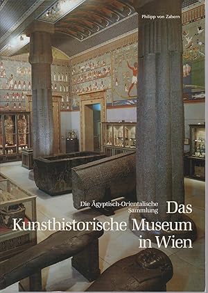 Bild des Verkufers fr Das Kunsthistorische Museum in Wien. Die gyptisch-Orientalische Sammlung. Antike Welt. Zeitschrift fr Archologie und Kulturgeschichte. 25. Jg., Sondernummer, 1994. zum Verkauf von Fundus-Online GbR Borkert Schwarz Zerfa