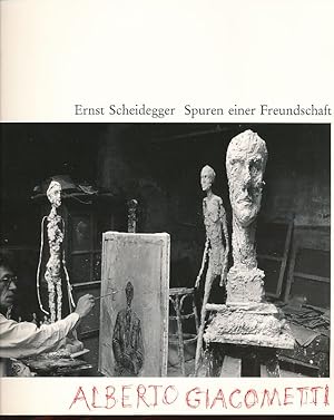Bild des Verkufers fr Spuren einer Freundschaft. Alberto Giacometti. zum Verkauf von Fundus-Online GbR Borkert Schwarz Zerfa