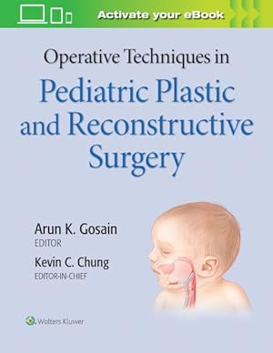 Immagine del venditore per Operative Techniques in Pediatric Plastic and Reconstructive Surgery venduto da GreatBookPrices