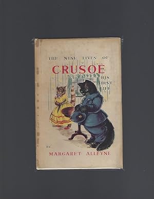 Imagen del vendedor de The Nine Lives of Crusoe: His First Life a la venta por AcornBooksNH