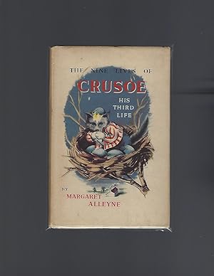 Imagen del vendedor de The Nine Lives of Crusoe: His Third Life a la venta por AcornBooksNH