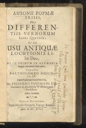Ausonii Popmae frisii de Differentiis verborum libri quatuor, et De usu antiquae locutionis libri...
