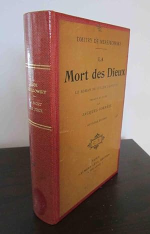 Imagen del vendedor de La Mort des Dieux. Le Roman de Julien L Apostat. - Traduit de Russe par Jacques Sorrze. a la venta por Antiquariat Maralt