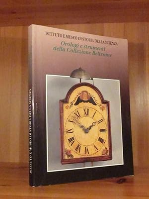 Seller image for Orologi e strumenti della Collezione Beltrame. for sale by Das Konversations-Lexikon