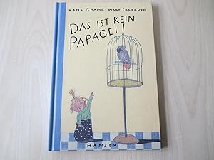 Das ist kein Papagei!