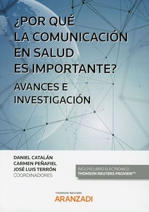 Imagen del vendedor de Por qu la Comunicacin en Salud es Importante?. Avances e Investigacin a la venta por Vuestros Libros