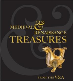 Immagine del venditore per Medieval and Renaissance Treasures from the V&A. venduto da Frans Melk Antiquariaat