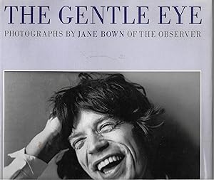 Seller image for The Gentle Eye - 120 Photographs By Jane Bown for sale by Trinders' Fine Tools