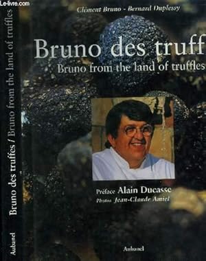 Seller image for Bruno des truffes / Bruno from the land of truffles for sale by Le-Livre