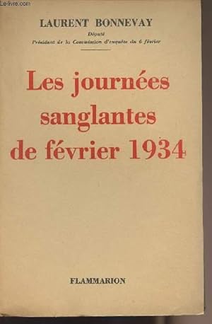 Seller image for Les journes sanglantes de fvrier 1934 for sale by Le-Livre