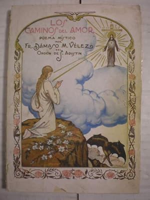 Seller image for Los caminos del amor. Poema mstico for sale by Librera Antonio Azorn