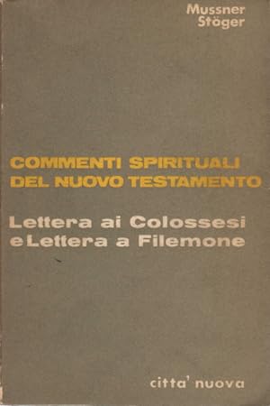 Seller image for Lettera ai Colossesi e Lettera a Filemone for sale by Di Mano in Mano Soc. Coop