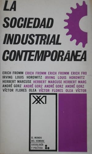 La Sociedad Industrial Contemporánea