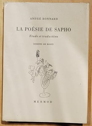 La poésie de Sapho. Etude et traduction.
