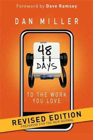 Imagen del vendedor de 48 Days to the Work You Love : Preparing for the New Normal a la venta por GreatBookPrices