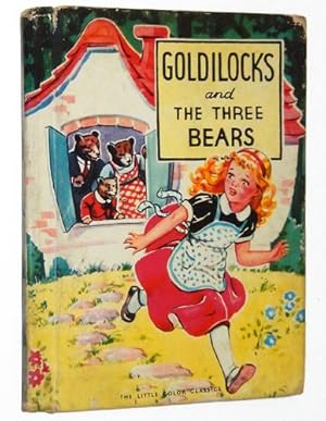 goldilocks and the three little bears goldilocks and the three little bears